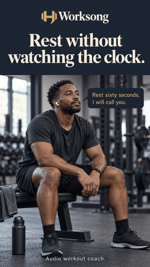 Rest without watching the clock. A man resting between sets hears "Rest sixty seconds. I will call you."